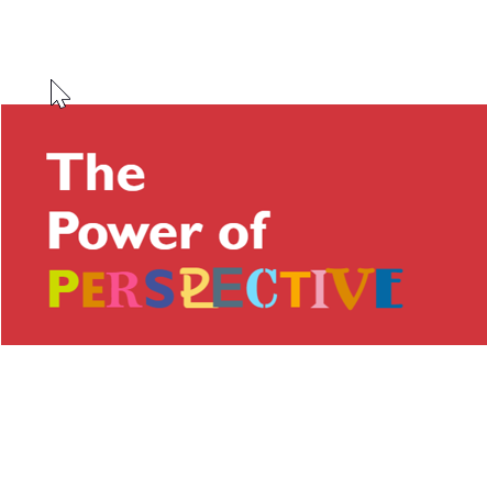 The Power of Perspective – May 9th @11am