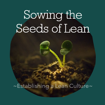 Sowing the Seeds of Lean – Aug 23rd @10am